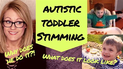 What Does Stimming Look Like In Toddlers With Autism And Why Do They