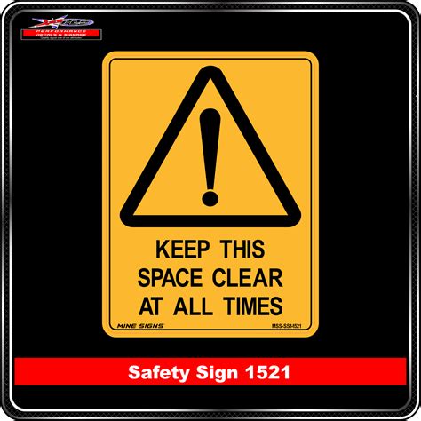 Warning Keep This Space Clear At All Times Safety Sign 1521 Performance Decals And Signage