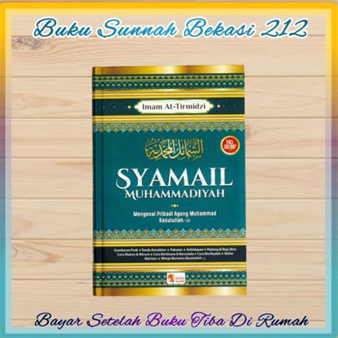 Buku Syamail Muhammadiyah Karya Imam At Tirmidzi Insan Kamil