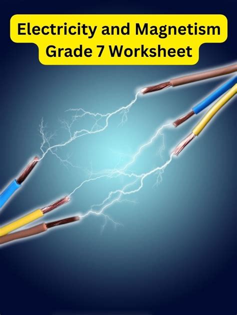 Electricity And Magnetism Grade Worksheets Etutorworld