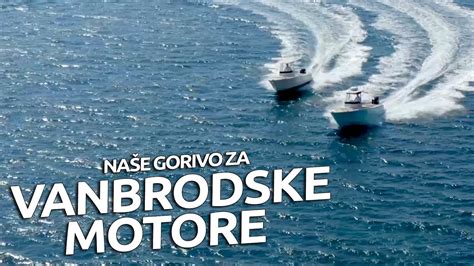 Naše gorivo za vanbrodske motore YouTube