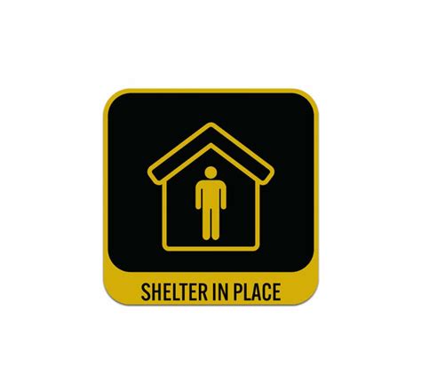 Shelter In Place Aluminum Sign (Reflective)