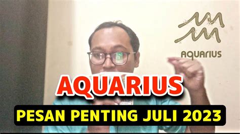 Zodiak Aquarius Pesan Penting Juli Youtube