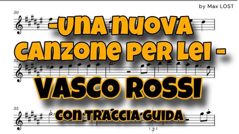 Vasco Rossi Una Nuova Canzone Per Lei Traccia Guida Sax Alto Youtube