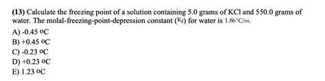 Answered 13 Calculate The Freezing Point Of A Bartleby