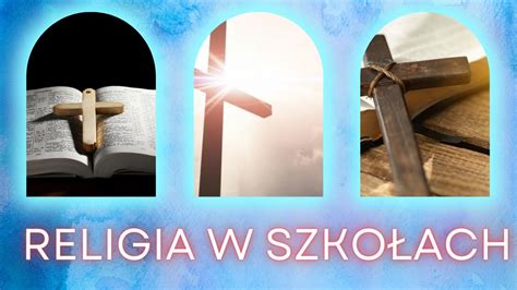 Religia w szkołach czy w salach katechetycznych temat do głębokiej