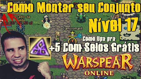 Warspear Online Como Montar seu Conjunto Nível 17 5 Selos