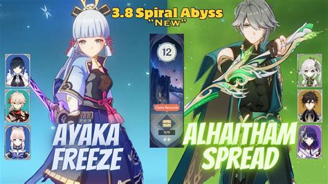 New Easy Spiral Abyss 3 8 AYAKA Freeze ALHAITHAM Spread Floor 12 9