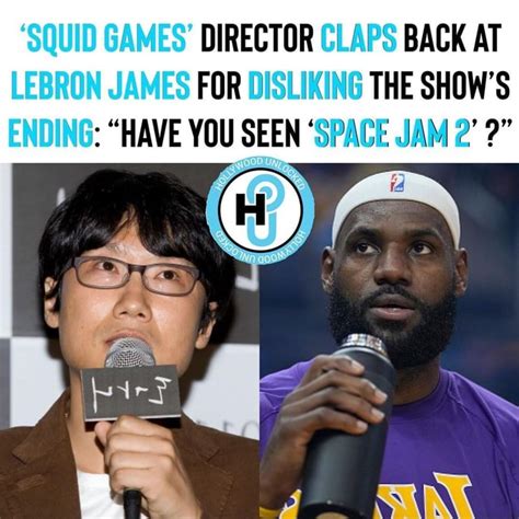 Squid Ames Director Claps Back At Lebron James For Disliking The Show