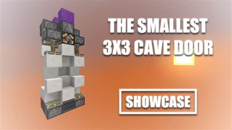 Showcase The Smallest 3x3 Cave Door Youtube