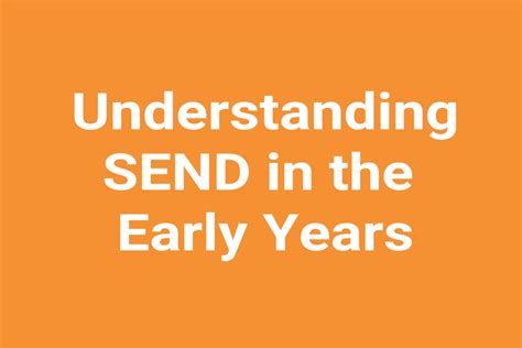 Understanding Send In The Early Years Lewisham Early Years