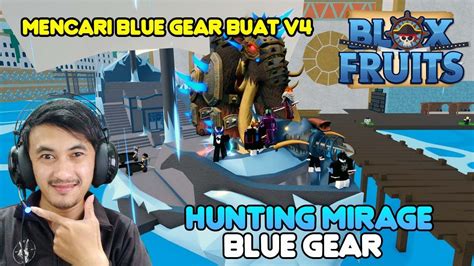 LIVE SEMOGA KALI INI MENEMUKAN BLUE GEAR DI MIRAGE ISLAND BLOX