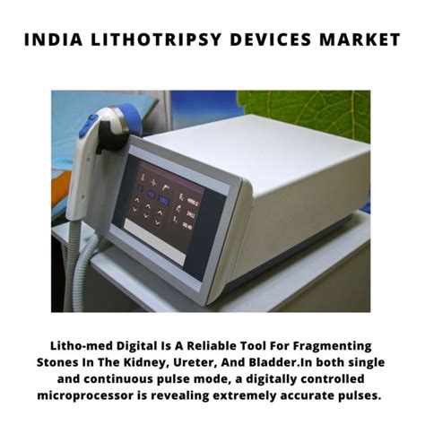 India Lithotripsy Devices Market 2022 2027 November 2024 Updated