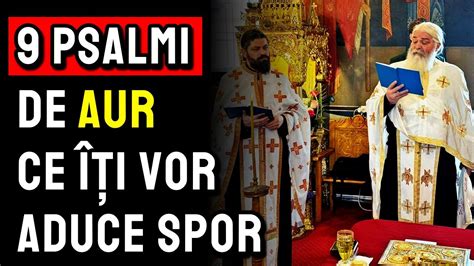 9 Psalmi de AUR ce îți vor aduce Spor în toate Psalmul 134 142