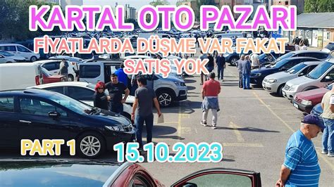 Kartal Oto Pazari Part K Nc El Otomob L F Yatlari Ara Tirmasi