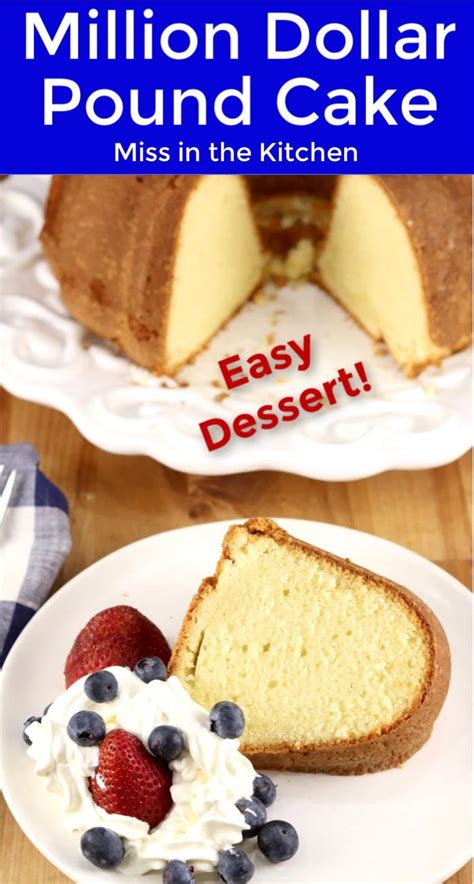 Million Dollar Pound Cake {classic Recipe} Miss In The Kitchen