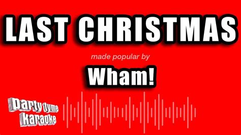 Wham Last Christmas Karaoke Version Youtube