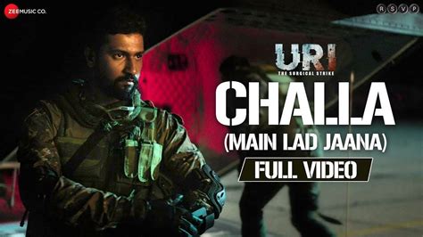 Uri The Surgical Strike Song Challa