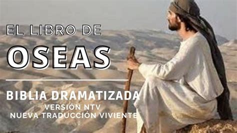 Biblia Dramatizada Oseas YouTube