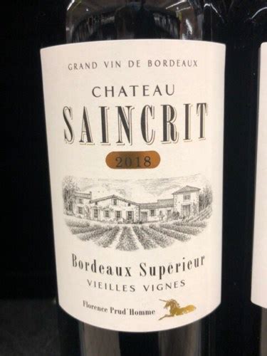 Château Saincrit Vieilles Vignes Bordeaux Supérieur Vivino US