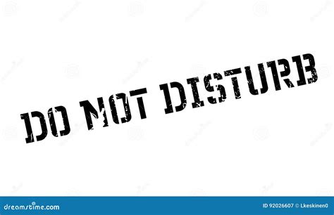 Do Not Disturb Rubber Stamp Stock Vector Illustration Of Disruption