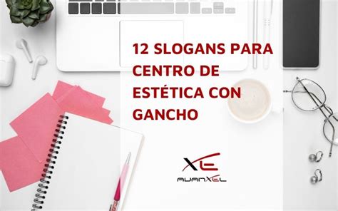 Slogans Para Centros De Est Tica Con Gancho Avanxel