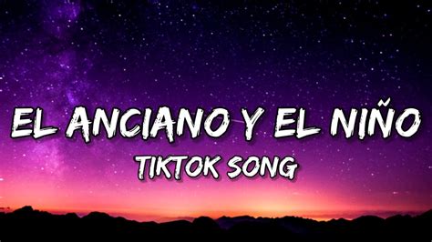 Cheo Gallego El Anciano Y El Ni O Lyrics Tiktok Song Youtube