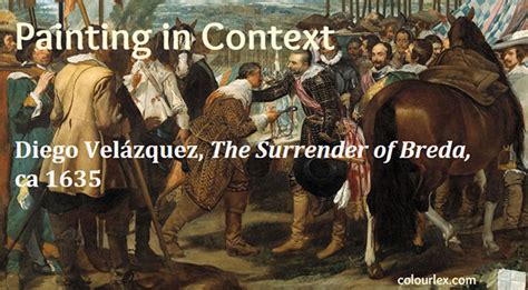 Painting in Context: Diego Velázquez, Surrender of Breda - ColourLex