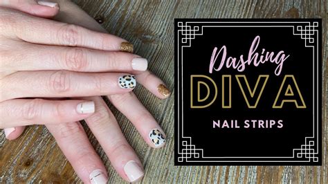 How To Apply Dashing Diva Nail Strips Nails That Last 2 Weeks