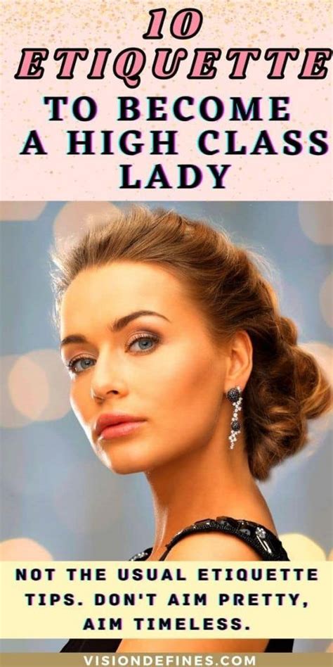 10 Etiquette Rules To Become A Classy And Elegant Lady Vision Defines Elegant Woman