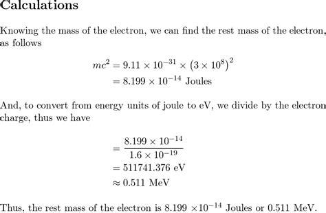 What is the rest energy of an electron, given its mass is 9. | Quizlet