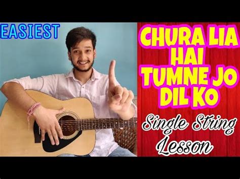 Chura Liya Hai Tumne Single String Guitar Tabs Lesson Easy Guitar