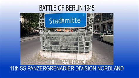 Stadtmitte U Bahn The Final HQ Of The SS Nordland Division April 1945