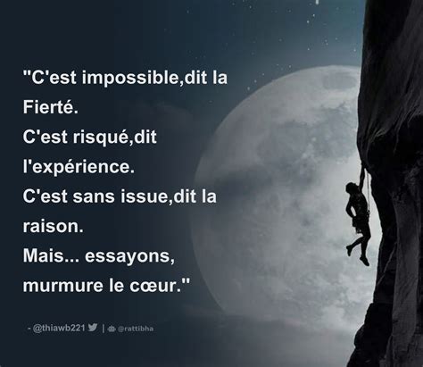 C Est Impossible Dit La Fiert C Est Risqu Dit L Exp Rience C Est