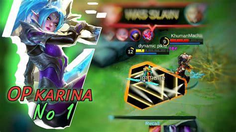 Revamped Karina GamePlay Mlbb Karina GamePlay 2021 YouTube