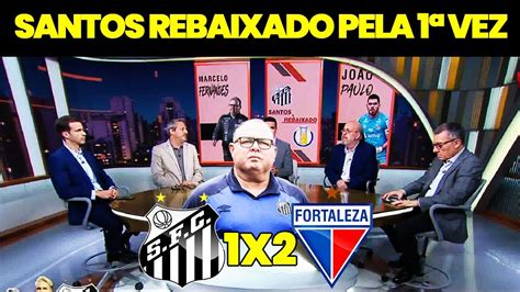 Santos X Fortaleza Santos Rebaixado Pela Primeira Vez Na