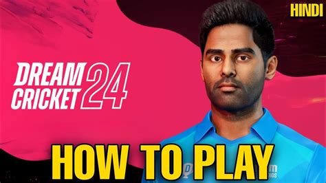 How To Play Dream Cricket 2024 Dream Cricket 2024 Game Kaise Khele