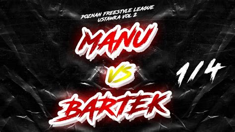 1 4 BARTEK VS MANU Ustawka 2 Sezon7 Poznań Freestyle YouTube