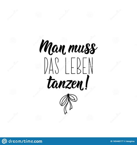 Duitse Tekst Je Moet Het Leven Dansen Letteren Banner Calligrafie