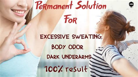 How To Reduce Sweating Odor From Underarms Permanently How To Get