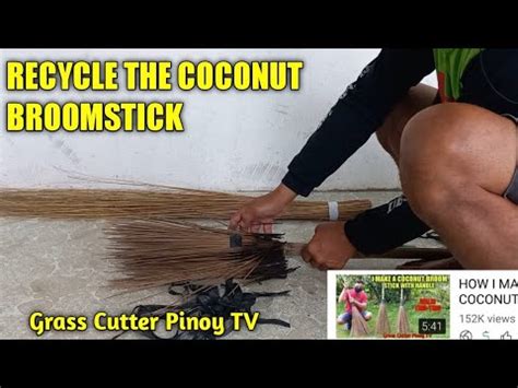 I Will Repair The Coconut Broomstick Recycle The Coconut Broomstick