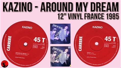 Kazino Around My Dream Vinyl France Youtube