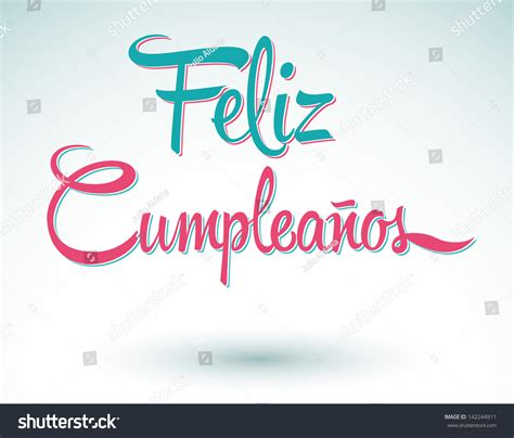 Feliz Cumpleanos Happy Birthday Spanish Text Stock Vector 142244911