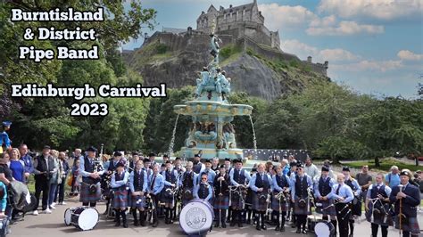 Edinburgh Carnival 2023 Burntisland And District Pipe Band Youtube