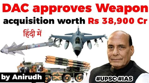 Defence Acquisition Council Approves Weapon Acquisition Worth Rs 38900