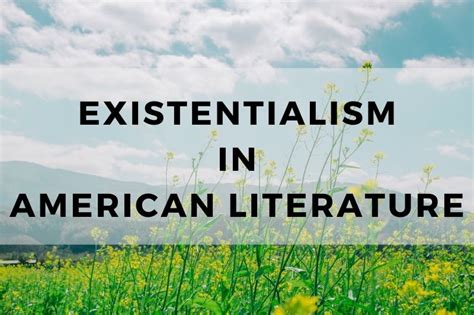 Examples Of Existentialism In American Literature May Contain Philosophy