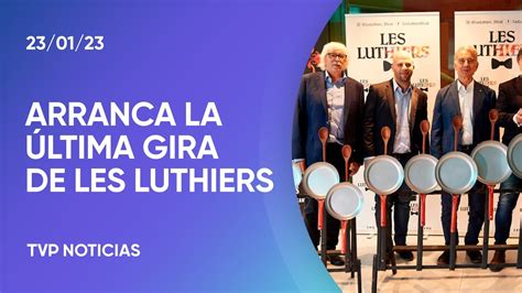 Les Luthiers Se Despide De Los Escenarios YouTube