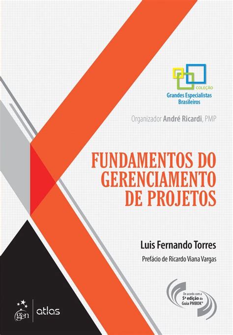 Fundamentos Do Gerenciamento De Projetos Ebook Luis Fernando Torres