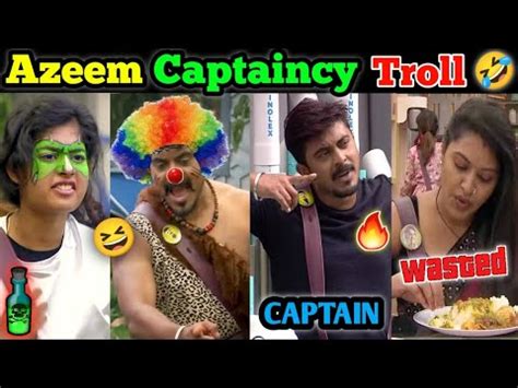 Azeem Captaincy Troll Big Boss 6 Tamil Biggboss Biggbosstamil