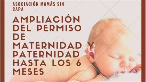 Petición · Ampliación Del Permiso De Maternidad Y Paternidad Hasta Los